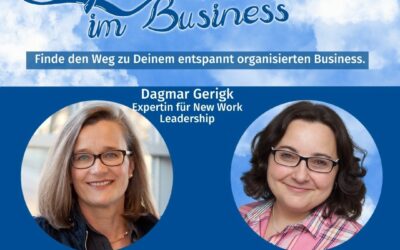 Bist Du fit für New Work Leadership?  – Interview mit Dagmar Gerigk