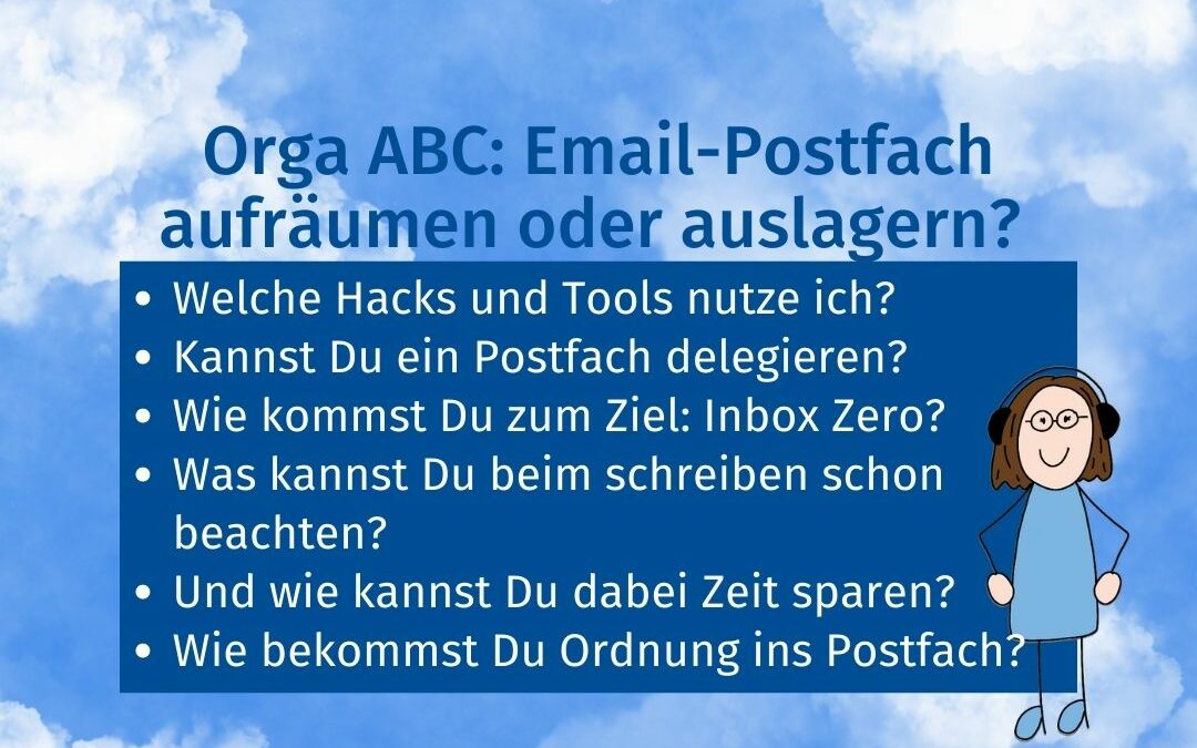 Email Postfach aufräumen oder auslagern?