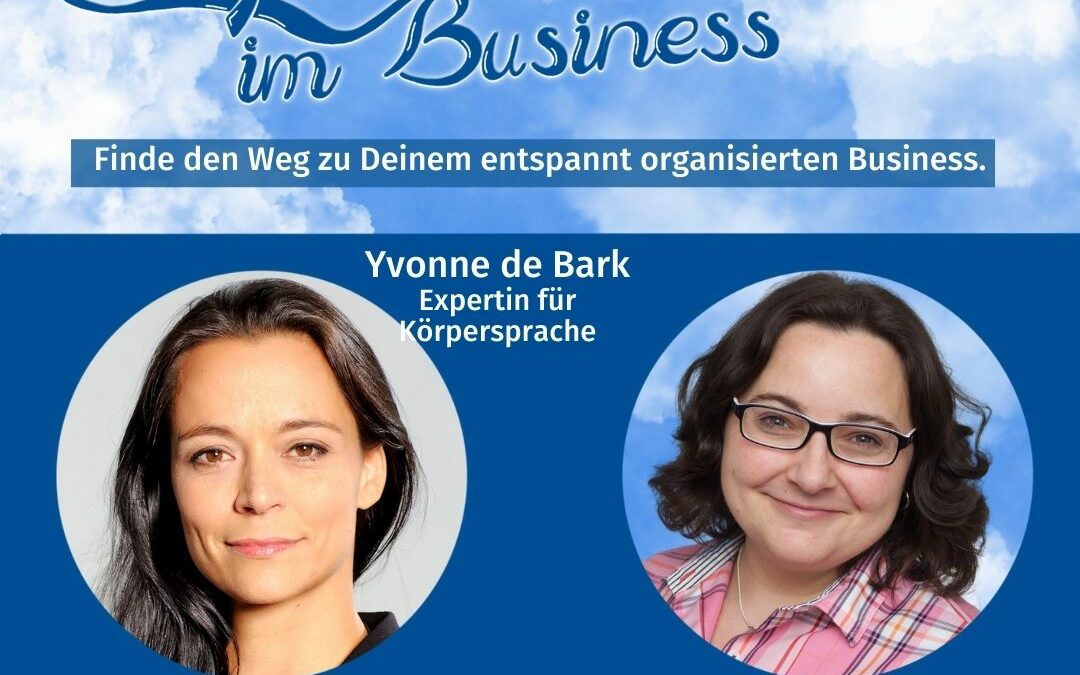 Selbstbewusstes Auftreten durch die richtige Körpersprache – Interview mit Yvonne de Bark